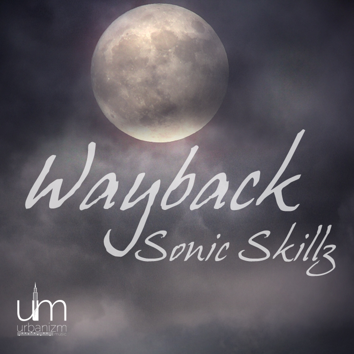 Sonic Skillz - Wayback